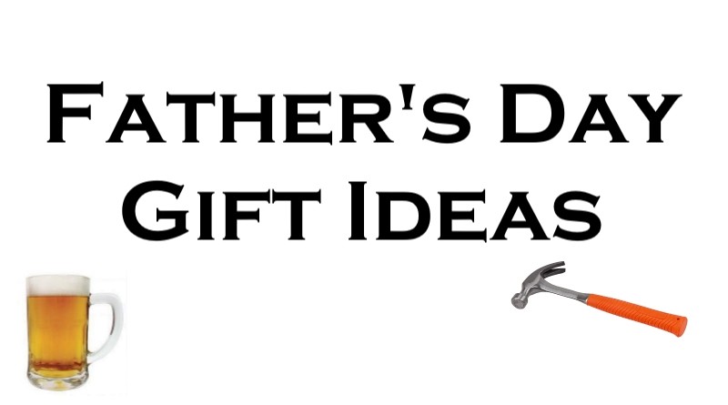 Father's Day Gift Ideas